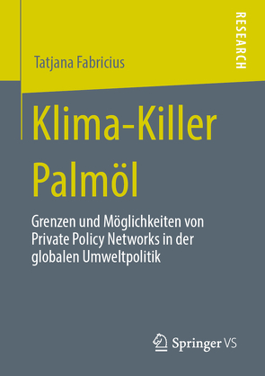 Klima-Killer Palmöl von Fabricius,  Tatjana