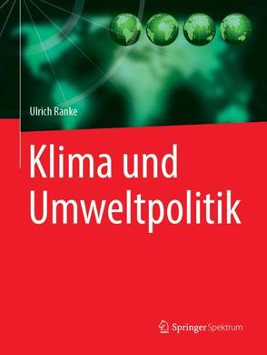 Klima und Umweltpolitik von Ranke,  Ulrich