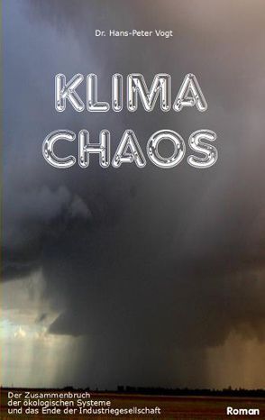 Klimachaos von Dr. Vogt,  Hans-Peter