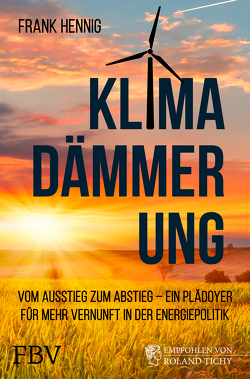 Klimadämmerung von Hennig,  Frank