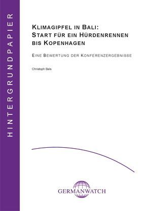 Klimagipfel in Bali: Start für ein Hürdenrennen bis Kopenhagen von Bals,  Christoph