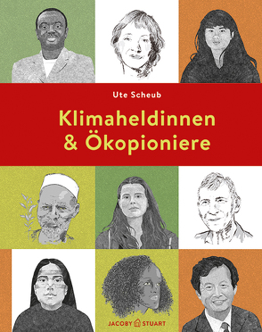 Klimaheldinnen und Ökopioniere von Scheub,  Ute