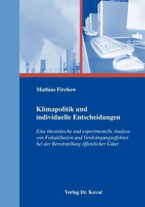 Klimapolitik und individuelle Entscheidungen von Firchow,  Mathias