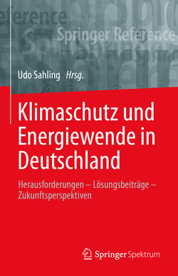 Klimaschutz und Energiewende in Deutschland von Sahling,  Udo