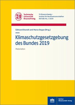 Klimaschutzgesetzgebung des Bundes 2019 von Brandt,  Edmund, Deppe,  Marco