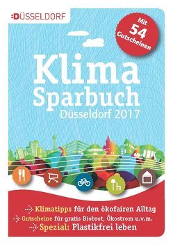 Klimasparbuch Düsseldorf 2017/18 von oekom e.V., Stadt Düsseldorf