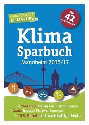 Klimasparbuch Mannheim 2016/2017 von Klimaschutzagentur Mannheim, oekom e.V.