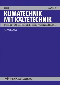 Klimatechnik mit Kältetechnik von Ihle,  Claus