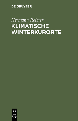 Klimatische Winterkurorte von Reimer,  Hermann