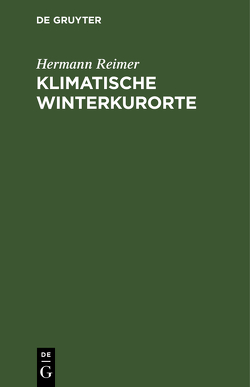Klimatische Winterkurorte von Reimer,  Hermann