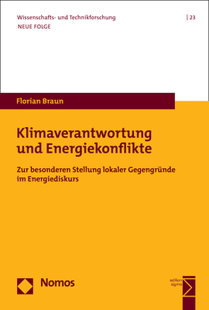 Klimaverantwortung und Energiekonflikte von Braun,  Florian