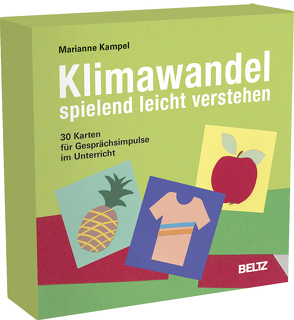 Klimawandel spielend leicht verstehen von Kampel,  Marianne