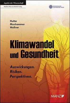 Klimawandel und Gesundheit von Hutter,  Hans-Peter, Moshammer,  Hanns, Wallner,  Peter