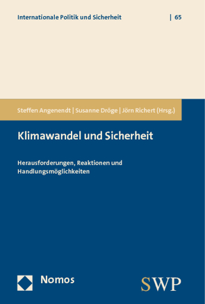 Klimawandel und Sicherheit von Angenendt,  Steffen, Dröge,  Susanne, Richert,  Jörn