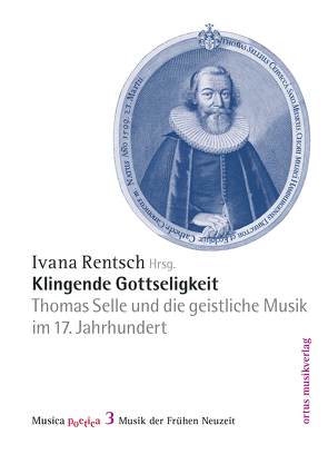 Klingende Gottseligkeit von Dubke,  Esther, Emans,  Reinmar, Hottmann,  Katharina, Huck,  Oliver, Jahn,  Bernhard, Janott,  Friederike, Kremer,  Joachim, Leimgruber,  Damaris, Maul,  Michael, Neubacher,  Jürgen, Pöche,  Juliane, Rentsch,  Ivana, Steiger,  Johann Anselm, Strohm,  Reinhard, Werbeck,  Walter