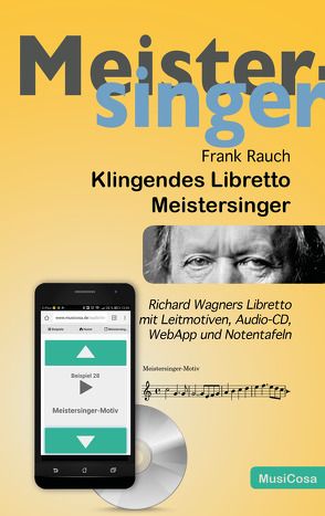 Klingendes Libretto – Meistersinger von Rauch,  Frank