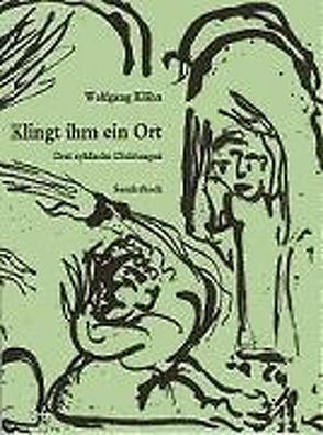 Klingt ihm ein Ort. Drei zyklische Dichtungen von Klähn,  Wolfgang, Seydel,  Bernd