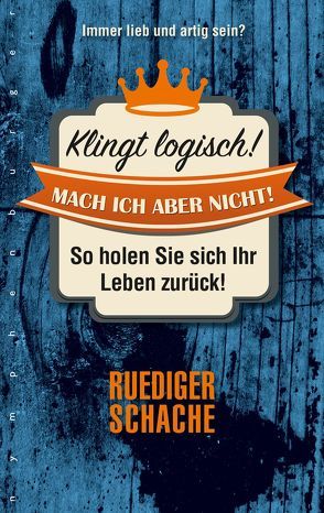 Klingt logisch! Mach ich aber nicht von Schache,  Ruediger