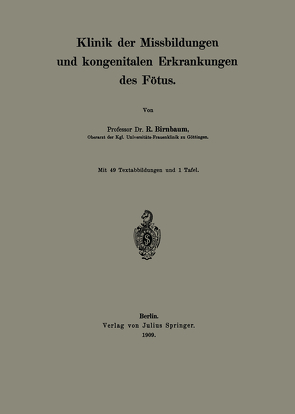 Klinik der Missbildungen und kongenitalen Erkrankungen des Fötus von Birnbaum,  R.
