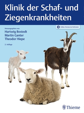 Klinik der Schaf- und Ziegenkrankheiten von Bostedt,  Hartwig, Ganter,  Martin, Hiepe,  Theodor