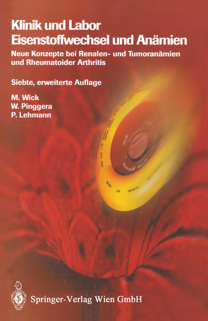 Klinik und Labor Eisenstoffwechsel und Anämien von Lehmann,  P., Pinggera,  W., Wick,  M.