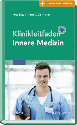 Klinikleitfaden Innere Medizin von Braun,  Joerg, Dormann,  Arno J.