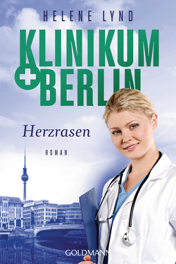 Klinikum Berlin – Herzrasen von Lynd,  Helene
