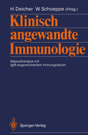Klinisch angewandte Immunologie von Deicher,  Helmut, Schoeppe,  Wilhelm