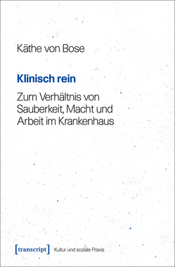 Klinisch rein von Bose,  Käthe von