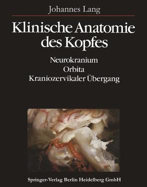 Klinische Anatomie des Kopfes von Lang,  J.