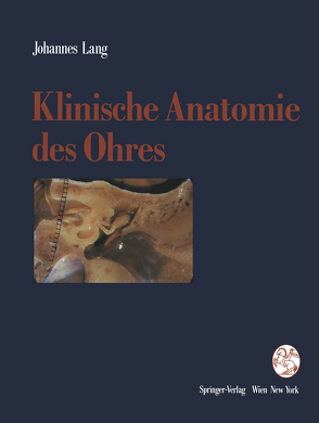 Klinische Anatomie des Ohres von Lang,  Johannes