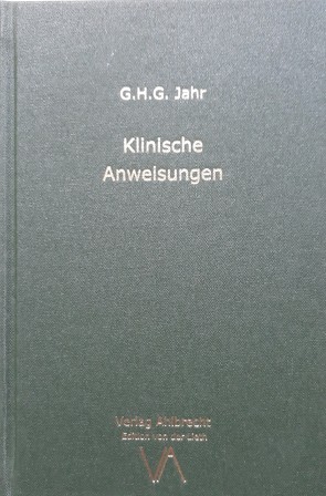 Klinische Anweisungen von Jahr,  Georg Heinrich Gottlieb