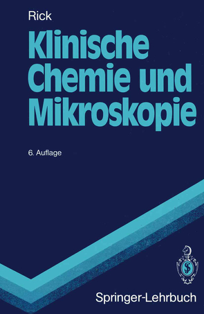 Klinische Chemie und Mikroskopie von Rick,  Wirnt