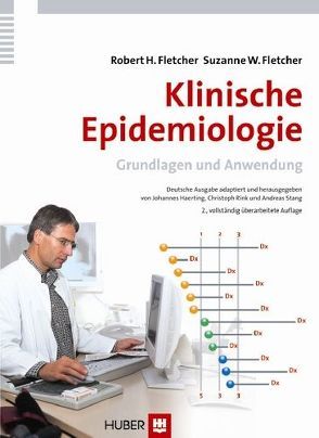 Klinische Epidemiologie von Fletcher,  Robert H, Fletcher,  Suzanne W, Haerting,  Johannes, Rink,  Christoph, Stang,  Andreas