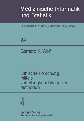 Klinische Forschung mittels verteilungsunabhängiger Methoden von Wolf,  G.K.