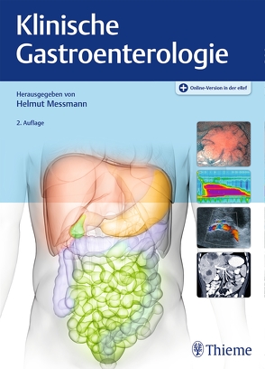 Klinische Gastroenterologie von Messmann,  Helmut