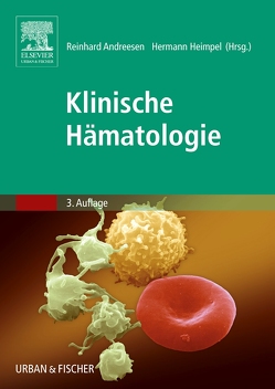 Klinische Hämatologie von Andreesen,  Reinhard, Heimpel,  Hermann