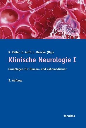 Klinische Neurologie I von Auff,  Eduard, Deecke,  Lüder, Zeiler,  Karl
