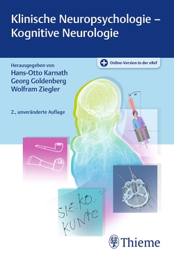 Klinische Neuropsychologie – Kognitive Neurologie von Goldenberg,  Georg, Karnath,  Hans-Otto, Ziegler,  Wolfram