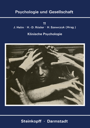 Klinische Psychologie von Helm,  J., Rösler,  H.-D., Szewcyk,  H.