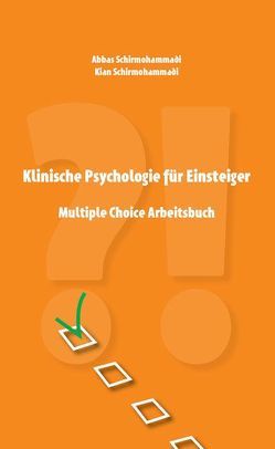 Klinische Psychologie für Einsteiger von Schirmohammadi,  Abbas, Schirmohammadi,  Kian