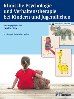 Klinische Psychologie und Verhaltenstherapie bei Kindern und Jugendlichen von Esser,  Günter