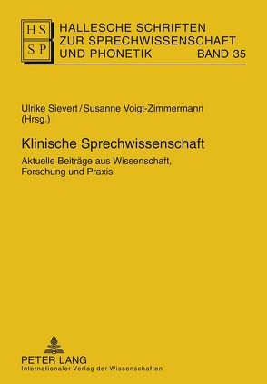 Klinische Sprechwissenschaft von Sievert,  Ulrike, Voigt-Zimmermann,  Susanne