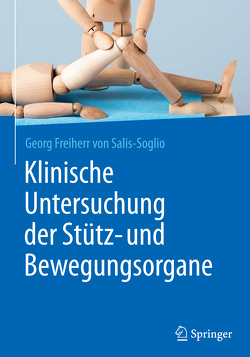 Klinische Untersuchung der Stütz- und Bewegungsorgane von von Salis-Soglio,  Georg Freiherr