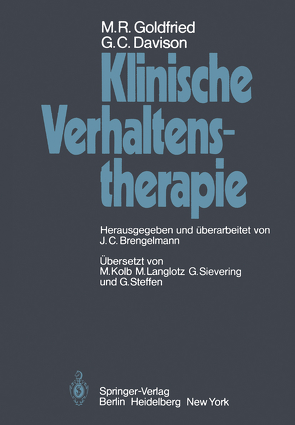 Klinische Verhaltenstherapie von Brengelmann,  J.C., Davison,  G.C., Goldfried,  M.R., Kolb,  M., Langlotz,  M., Sievering,  g., Steffen,  G.