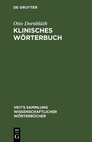 Klinisches Wörterbuch von Dornblüth,  Otto