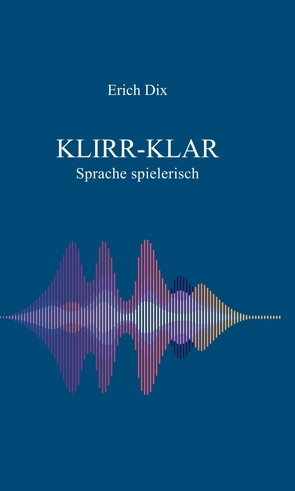 Klirr-Klar von Dix,  Erich