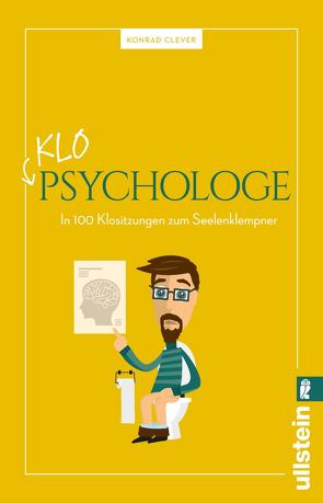Klo-Psychologe von Clever,  Konrad, Fletcher,  Adam, Kirchner,  Moritz