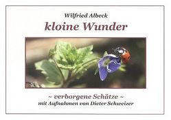 kloine Wunder von Albeck,  Wilfried, Schweizer,  Dieter