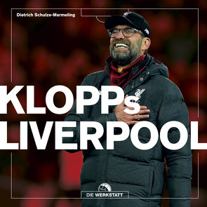 Klopps Liverpool von Schulze-Marmeling,  Dietrich